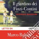 Il giardino dei Finzi-Contini. Audiolibro. Download MP3 ebook