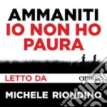 Io non ho paura (reprint). Audiolibro. Download MP3 ebook