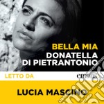 Bella mia. Audiolibro. Download MP3 ebook