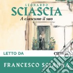 A ciascuno il suo. Audiolibro. Download MP3 ebook