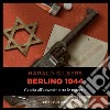 Berlino 1944. Audiolibro. Download MP3 ebook