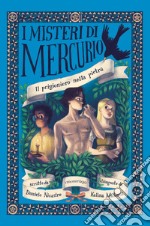 Il prigioniero nella pietra: I misteri di Mercurio 2 - Michelangelo. E-book. Formato EPUB ebook