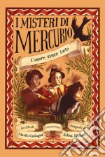 L'amore vince tutto: I misteri di Mercurio 3 - Caravaggio. E-book. Formato EPUB ebook