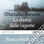 La dama delle lagune. Audiolibro. Download MP3