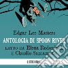 Antologia di Spoon River. Audiolibro. Download MP3 ebook di Edgar Lee Masters