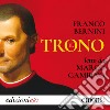 Il trono. Audiolibro. Download MP3 ebook