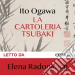 La cartoleria Tsubaki. Audiolibro. Download MP3 ebook