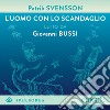 L'uomo con lo scandaglio. Audiolibro. Download MP3 ebook