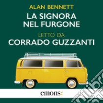 La signora nel furgone. Audiolibro. Download MP3 ebook di Alan Bennett