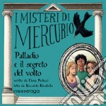 Palladio e il segreto del volto: I misteri di Mercurio 8 - Palladio. Audiolibro. Download MP3 ebook