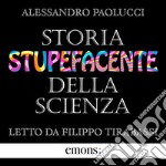 Storia stupefacente della scienza. Audiolibro. Download MP3