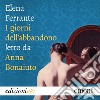 I giorni dell'abbandono. Audiolibro. Download MP3 ebook di Anna Bonaiuto