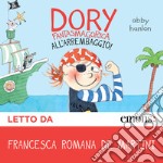 Dory Fantasmagorica 5: All’arrembaggio!. Audiolibro. Download MP3 ebook