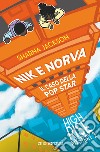 Nik e Norva. Il caso della pop star: High Rise Mystery 2. E-book. Formato EPUB ebook