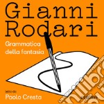 Grammatica della fantasia. Audiolibro. Download MP3 ebook