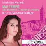 Maltempo: Imma Tataranni e gli inciampi del presente. Audiolibro. Download MP3