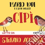 Cipì. Audiolibro. Download MP3 ebook