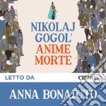 Anime morte. Audiolibro. Download MP3 ebook