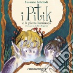 I Pitik e la pietra luminosa: Primo volume. Audiolibro. Download MP3