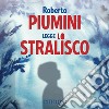 Lo stralisco. Audiolibro. Download MP3 ebook