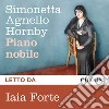 Piano nobile. Audiolibro. Download MP3 ebook