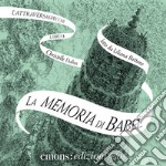 La memoria di Babel: L'Attraversaspecchi - vol. 3. Audiolibro. Download MP3