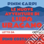 Nuove avventure di Lupo Uragano. Audiolibro. Download MP3