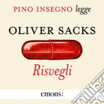 Risvegli. Audiolibro. Download MP3 ebook di Oliver  Sacks