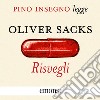 Risvegli. Audiolibro. Download MP3 ebook di Oliver  Sacks