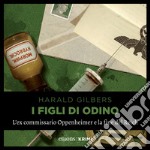 I figli di Odino: L'ex commisario Oppenheimer e la fine del Reich. Audiolibro. Download MP3