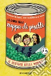 La banda della zuppa di piselli: Il mistero della nonna. E-book. Formato EPUB ebook di Valentina Freschi