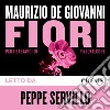 Fiori: per i Bastardi di Pizzofalcone. Audiolibro. Download MP3 ebook di Maurizio de Giovanni