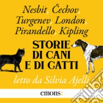 Storie di cani e di gatti. Audiolibro. Download MP3 ebook di Edith Nesbit