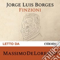 Finzioni. Audiolibro. Download MP3 ebook di Antonio Melis