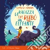 La ragazza che rubò un elefante. Audiolibro. Download MP3 ebook