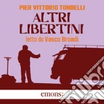 Altri libertini. Audiolibro. Download MP3 ebook