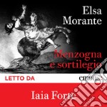 Menzogna e sortilegio: Introduzione di Donatella Di Pietrantonio. Audiolibro. Download MP3 ebook