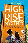 Un'estate in giallo per le sorelle detective: High Rise Mistery. E-book. Formato EPUB ebook di Sharna Jackson