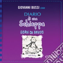 Diario di una schiappa 13: Giorni da brivido. Audiolibro. Download MP3 ebook di Rossella Bernascone