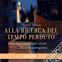 Alla ricerca del tempo perduto Vol. 6: Albertine scomparsa. Audiolibro. Download MP3 ebook di Marcel Proust