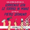 Correndo con le forbici in mano. Audiolibro. Download MP3 ebook