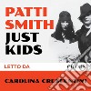 Just kids. Audiolibro. Download MP3 ebook