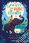 La ragazza che rubò un elefante. E-book. Formato EPUB ebook