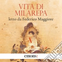 Vita di Milarepa: a cura di Jacques Bacot. Audiolibro. Download MP3 ebook di Jacques Bacot