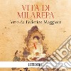 Vita di Milarepa: a cura di Jacques Bacot. Audiolibro. Download MP3 ebook