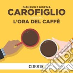 L'ora del caffè. Audiolibro. Download MP3