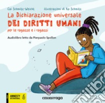 La Dichiarazione universale dei diritti umani per le ragazze e i ragazzi. E-book. Formato EPUB ebook di Cai Schmitz-Weicht