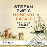 Momenti fatali. Audiolibro. Download MP3 ebook