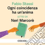 Ogni coincidenza ha un'anima. Audiolibro. Download MP3 ebook