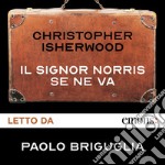 Il signor Norris se ne va. Audiolibro. Download MP3 ebook